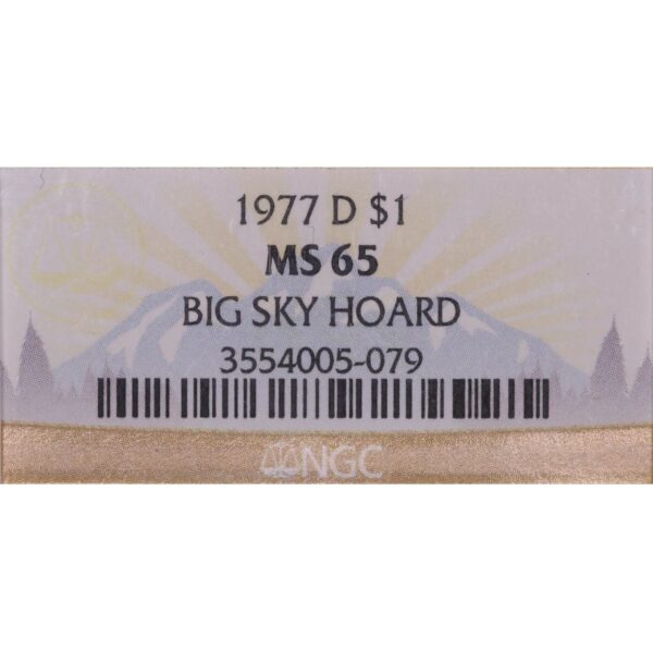 Dollar eisenhower 1977 D big sky hoard NGC MS 65 tag