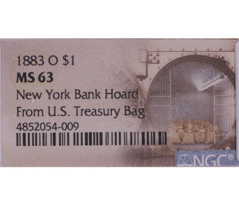 Dollar morgan 1883 O new york hoard NGC MS 63 étiquette