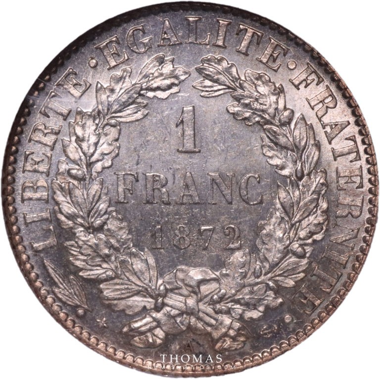 1 franc ceres 1872 A revers MS 64 PL