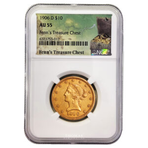 Monnaie États-Unis - 10 Dollars Or - 1906 D Denver - Trésor de Forrest Fenn NGC AU 55-Slab