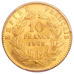 Coin France - Napoléon III - Gold 10 Francs Or - 1868 A Paris - PCGS MS 64+ reverse