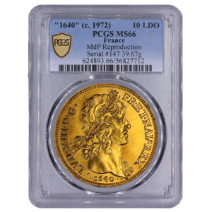 Coin France - Louis XIII - Modern Restrike Monnaie de Paris Gold - 10 Louis d'or - 1640 (1972) A Paris - PCGS MS 66 slab