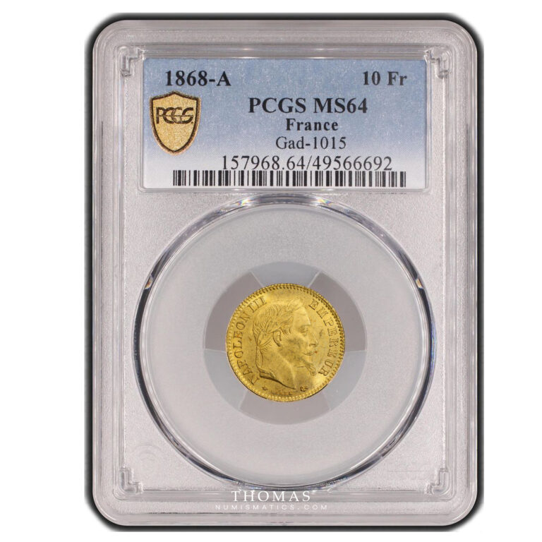 10 francs or 1868 A Paris - PCGS MS 64 avers slab